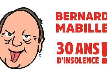Bernard Mabille à l'Olympia - 30 ans d'insolence !