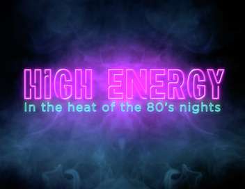 High Energy : le disco survolt des annes 80