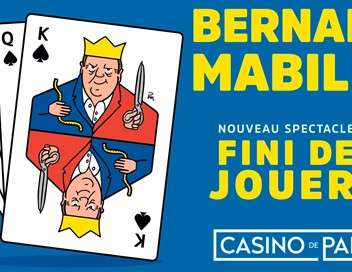 Bernard Mabille : «Fini de jouer !»