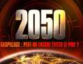 2050 - Gaspillage : peut-on encore éviter le pire ?