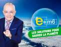 E=M6 : les solutions pour sauver la planète