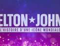 Elton John, l'histoire d'une icône mondiale