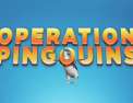 Opération Pingouins
