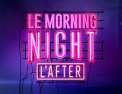 Le Morning Night 2 pisodes