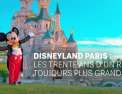 Disneyland Paris : les 30 ans d'un rve toujours plus grand